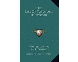 The Life of Toyotomi Hideyoshi