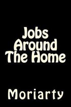 Jobs Around the Home