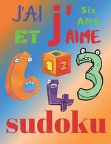 J'ai six ans et j'aime sudoku