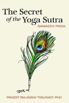 The Secret of the Yoga Sutra