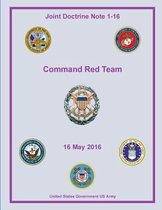 Joint Doctrine Note JDN 1-16 Command Red Team 16 May 2016