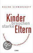 Kinder brauchen starke Eltern