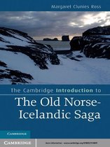 Cambridge Introductions to Literature -  The Cambridge Introduction to the Old Norse-Icelandic Saga