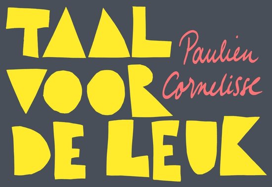 Taal voor de leuk DL - Paulien Cornelisse | Respetofundacion.org