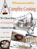 Pleasurable Campfire Cooking