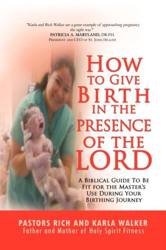 How to Give Birth in the Presence of the Lord - cover