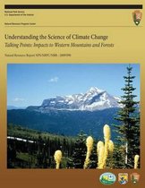 Understanding the Science of Climate Change