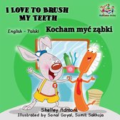 English Polish Bilingual Collection - I Love to Brush My Teeth Kocham myć ząbki