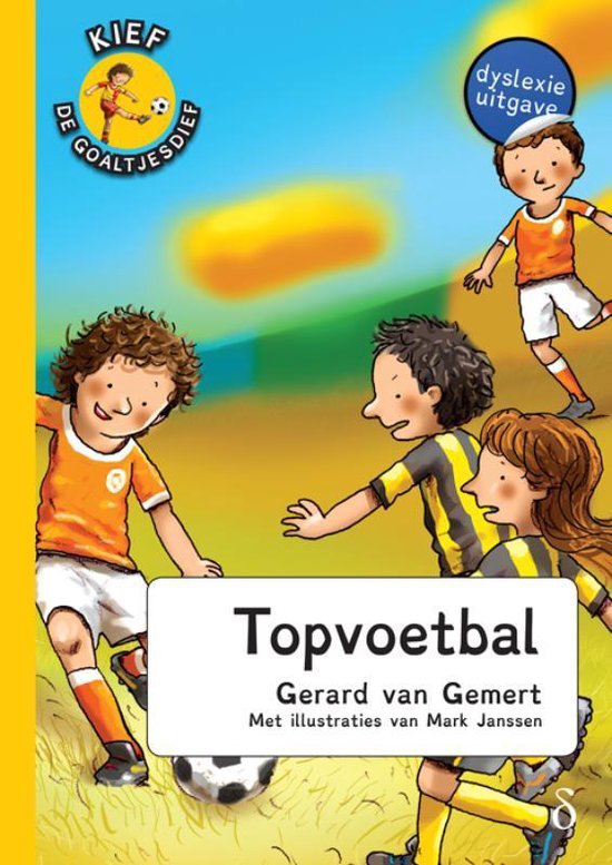 Kief, de goaltjesdief 2 - Topvoetbal - Gerard van Gemert | Respetofundacion.org