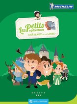 LES PETITS EXPLORATEURS - LES CHÂTEAUX DE LA LOIRE