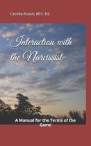 Interaction with the Narcissist