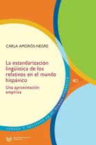 Lengua y Sociedad en el Mundo Hispánico 40 - La estandarización lingüística de los relativos en el mundo hispánico