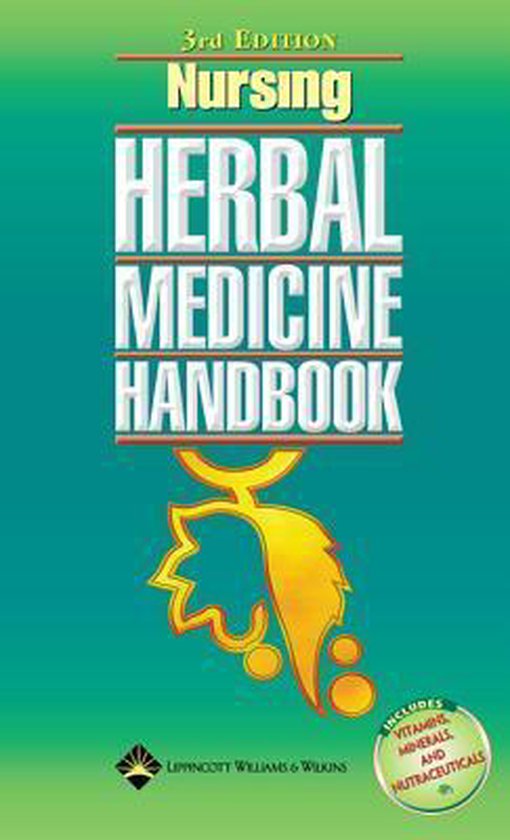 Nursing Herbal Medicine Handbook 9781582554174 Lippincott Williams