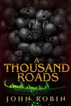 A Thousand Roads