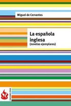 La espanola inglesa (novelas ejemplares)