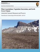 Plant Associations, Vegetation Succession, and Earth Cover Classes