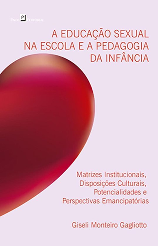 A educação sexual na escola e a pedagogia da infância - cover