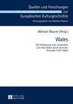 Quellen und Forschungen zur Europaeischen Kulturgeschichte 3 - Wales