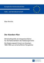 Europaeische Hochschulschriften / European University Studies / Publications Universitaires Européennes 3434 - Der «Koerber-Plan»
