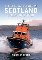 The Lifeboat Service in ... - The Lifeboat Service in Scotland