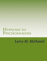 Hypnosis to Psychoanalysis