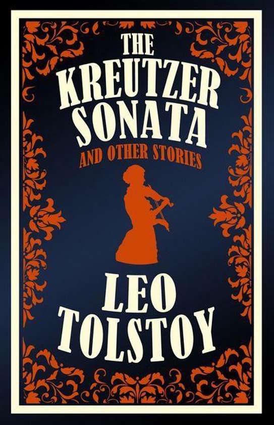 The Kreutzer Sonata and Other Stories - cover