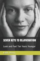 Seven Keys to Rejuvenation