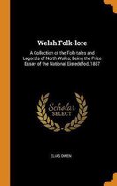 Welsh Folk-Lore