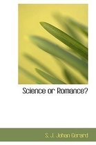 Science or Romance?