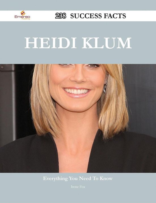 Heidi Klum 238 Success Facts Everything you need to know about Heidi(02)