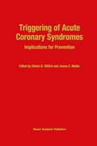 Developments in Cardiovascular Medicine 170 - Triggering of Acute Coronary Syndromes