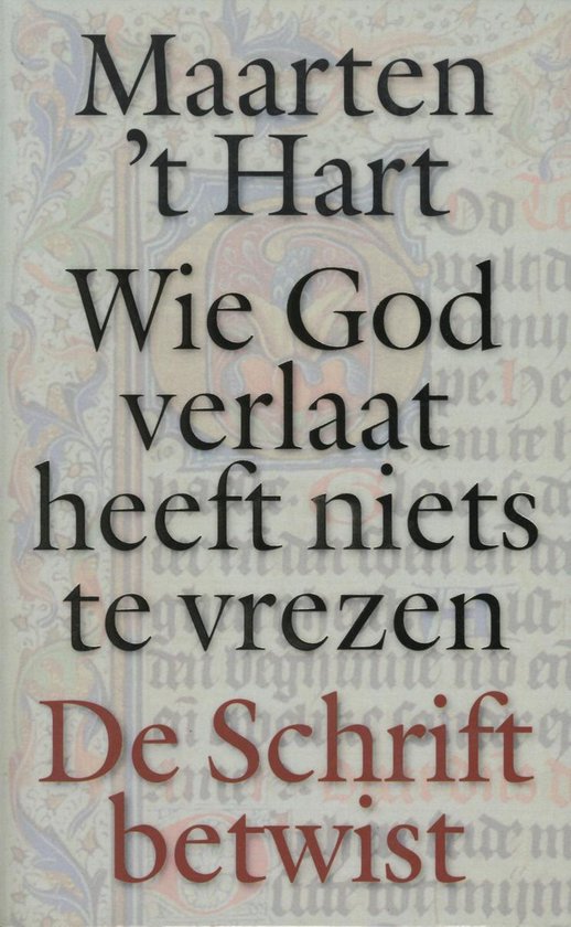 Cover van het boek 'Wie God verlaat heeft niets te vrezen'