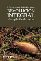 I Encuentro de Reflexion sobre Revolucion Integral