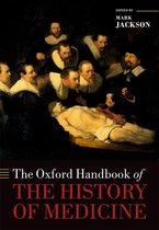 Oxford Handbook Of History Of Medicine