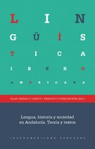 Lingüística Iberoamericana 49 - Lengua, historia y sociedad en Andalucía