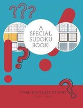 A Special Sudoku Book! Over 200 Pages Of Fun Level