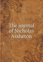 The journal of Nicholas Assheton