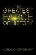 The Greatest Farce of History