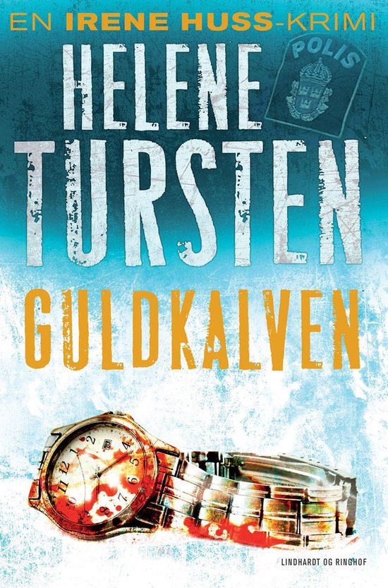 Irene Hussserien 5 Guldkalven (ebook), Helene Tursten