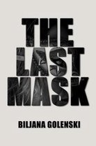 The Last Mask