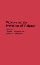 Violence and the Prevention of Violence