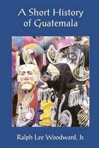 A Short History of Guatemala