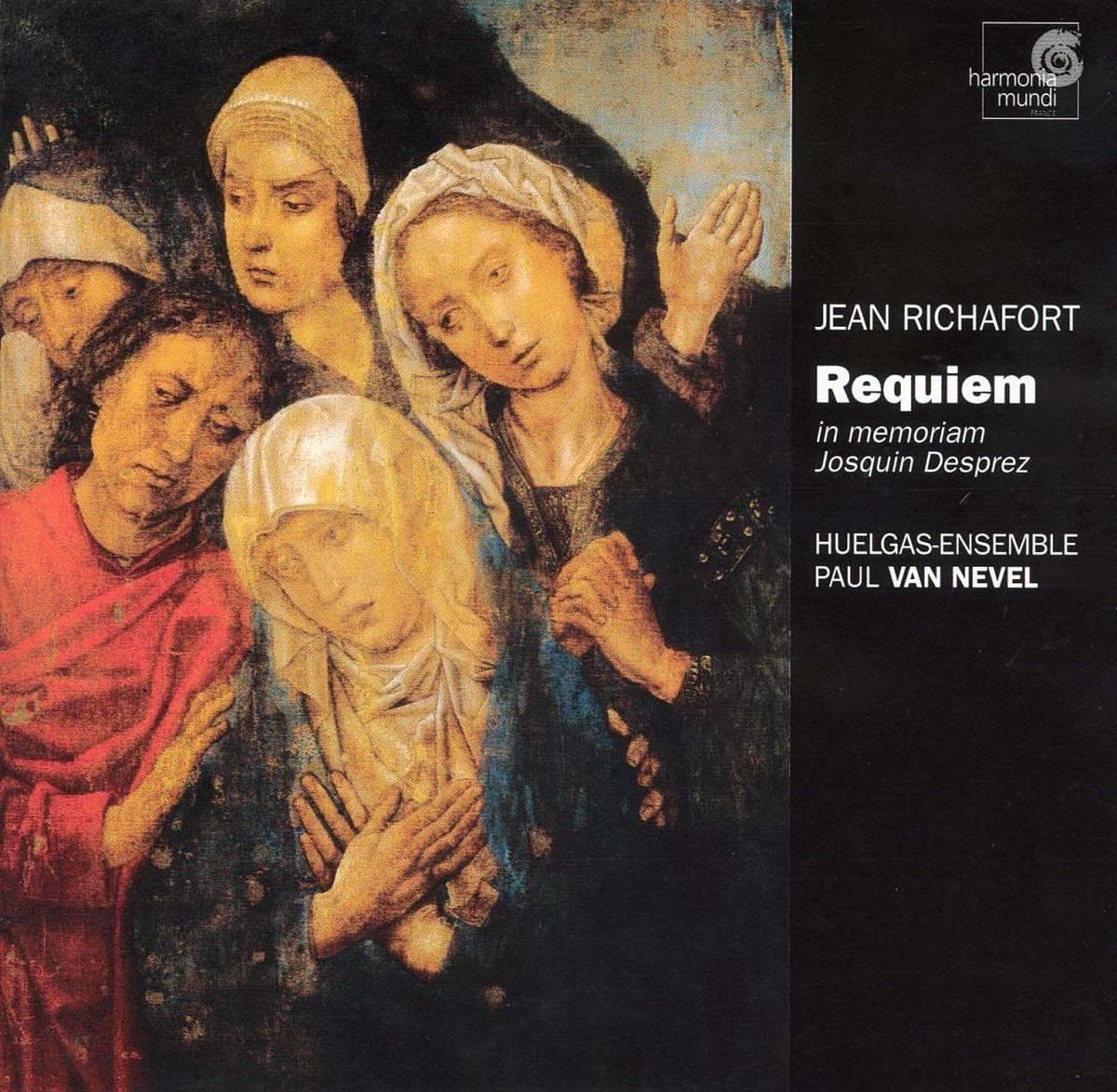 Richafort: Requiem in memoriam Josquin Desprez / Van Nevel