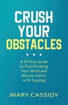 Crush Your Obstacles