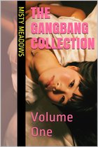 The Gangbang Collection: Volume One (Gangbang)
