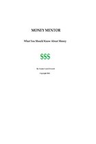 Money Management - Money Mentor: What You Should Know About Money
