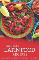 Exquisite Latin Food Recipes