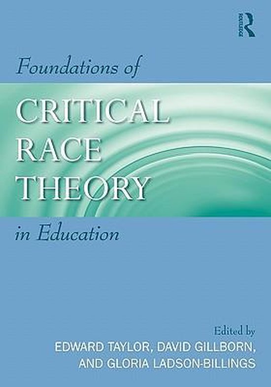 Foundations of Critical Race Theory in Education | 9780415961448 ...