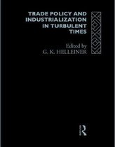 Trade Policy and Industrialization in Turbulent Times