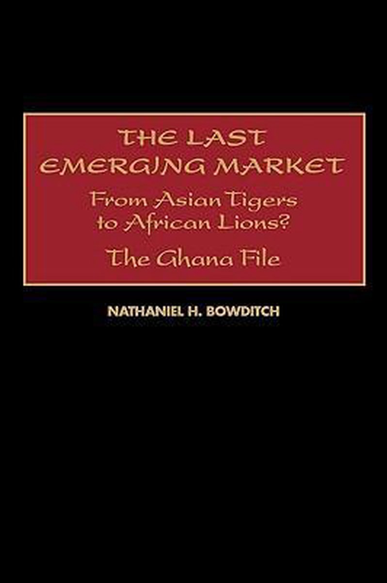 The Last Emerging Market - Nathaniel H. Bowditch